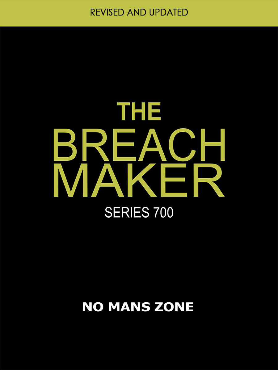 The Breach Maker